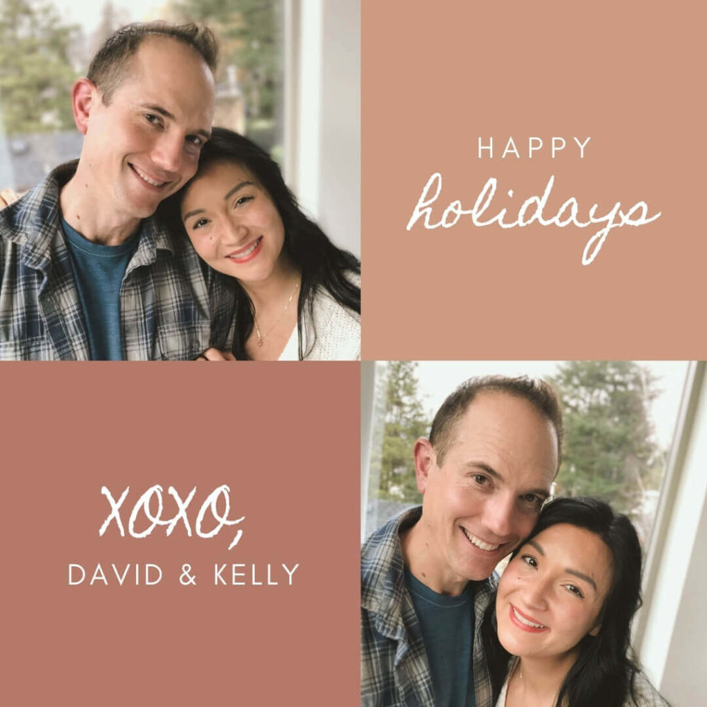 Happy holidays! XOXO David and Kelly